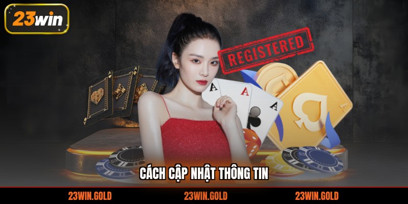 Cách cập nhật thông tin