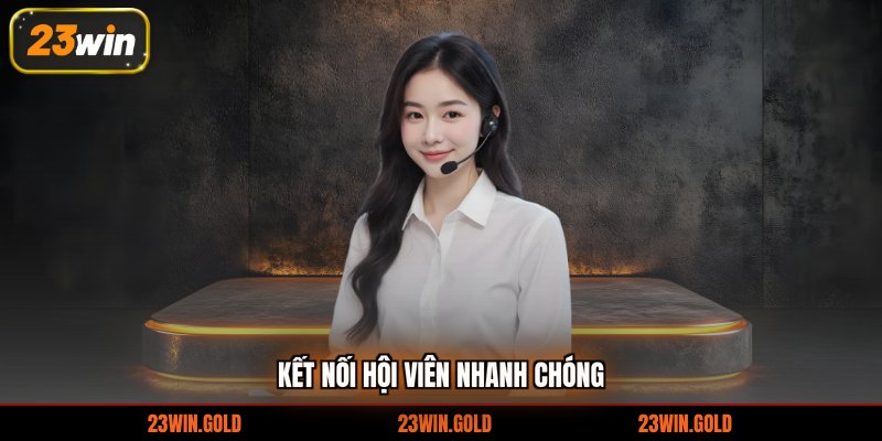 Kết nối hội viên nhanh chóng