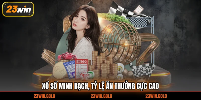 Xổ số minh bạch, tỷ lệ ăn thưởng cực cao